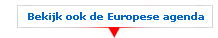 Bekijk ook de Europese agenda